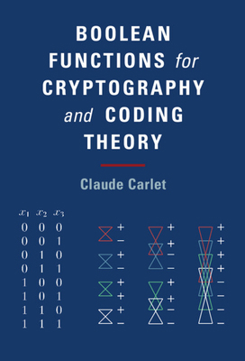 Boolean Functions for Cryptography and Coding T... 1108473806 Book Cover