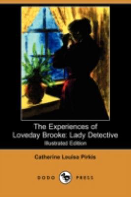 The Experiences of Loveday Brooke: Lady Detecti... 140992372X Book Cover