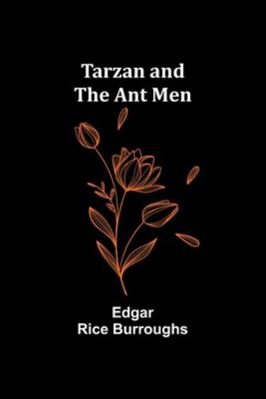 Tarzan and the Ant Men 9357921486 Book Cover