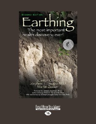 Earthing: The Most Important Health Discovery E... [Large Print] 1459680251 Book Cover
