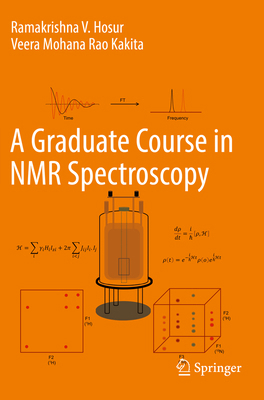 A Graduate Course in NMR Spectroscopy 3030887715 Book Cover