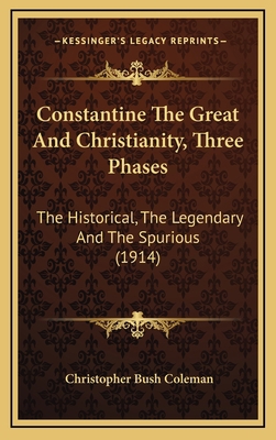 Constantine the Great and Christianity, Three P... 1164299220 Book Cover