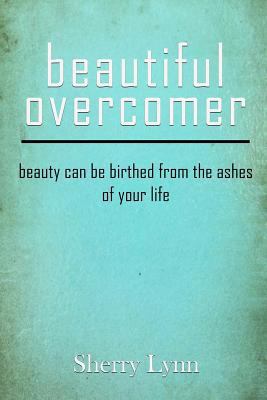 Beautiful Overcomer 0692921494 Book Cover