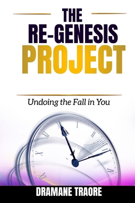 The Re-Genesis Project B0FKPTM1SS Book Cover