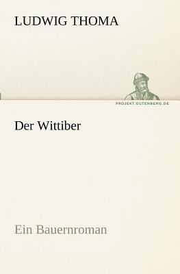 Der Wittiber [German] 3842417292 Book Cover