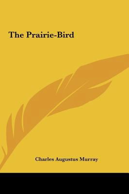 The Prairie-Bird 1161662472 Book Cover