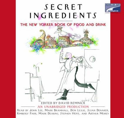 Secret Ingredients: The New Yorker Book of Food... 1415942811 Book Cover