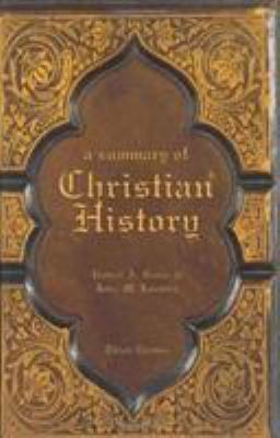 A Summary of Christian History 0805432884 Book Cover