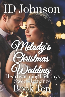 Melody's Christmas Wedding 1729476228 Book Cover
