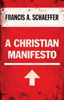 A Christian Manifesto 1581346921 Book Cover