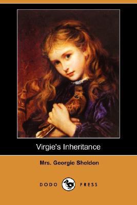 Virgie's Inheritance (Dodo Press) 1406569674 Book Cover