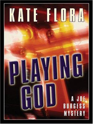 Playing God: A Joe Burgess Mystery (Thorndike P... [Large Print] 0786291931 Book Cover