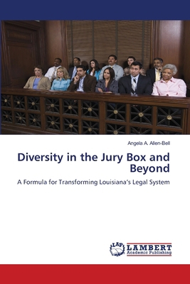 Diversity in the Jury Box and Beyond 6207843541 Book Cover