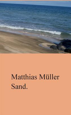 Sand. [German] 3735737285 Book Cover