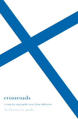 Crossroads: A Step-By-Step Guide Away from Addi... B007RBYMBS Book Cover