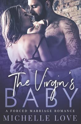 The Virgin's Baby: A Forced Marriage Romance 1721864350 Book Cover