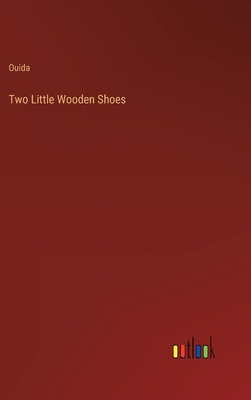 Two Little Wooden Shoes 3368817671 Book Cover