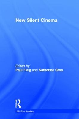 New Silent Cinema 0415735254 Book Cover