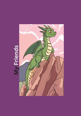 My Friend: Dragons B0D5MSGMG4 Book Cover
