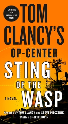 Tom Clancy's Op-Center: Sting of the Wasp 1250156912 Book Cover