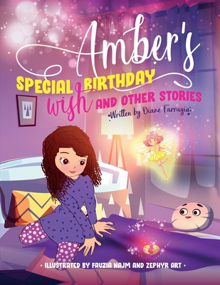 Amber's Special Birthday Wish and Other Stories 1913289710 Book Cover