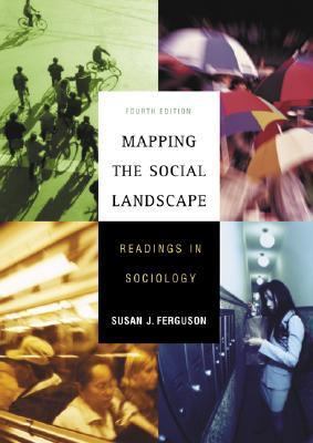 Mapping the Social Landscape: Readings in Socio... 0072878991 Book Cover