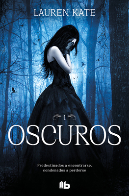 Oscuros / Dark [Spanish] 6073843208 Book Cover