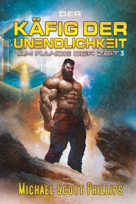 Der Käfig der Unendlichkeit [German] B0HBCYD7ZW Book Cover