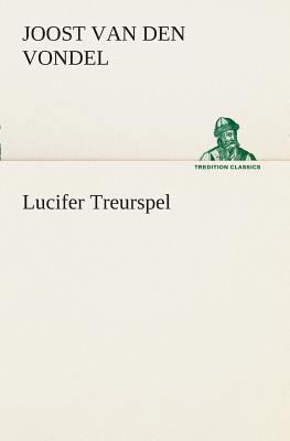 Lucifer Treurspel [Dutch] 3849540219 Book Cover