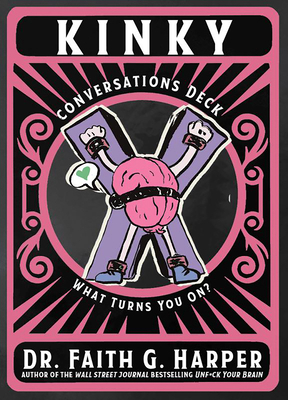 Kinky Conversation Deck: What Turns You On? 1648413196 Book Cover