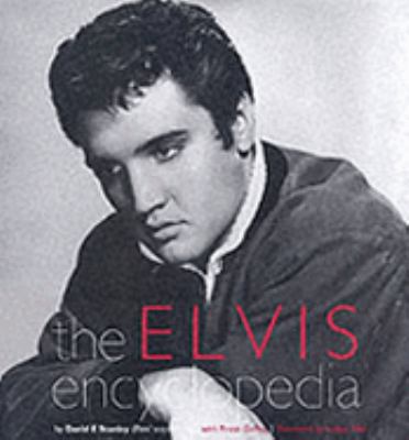 The Elvis Encyclopedia 1852275723 Book Cover