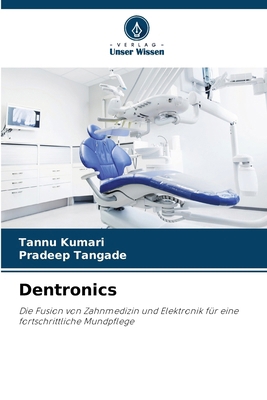 Dentronics [German] 6209045715 Book Cover