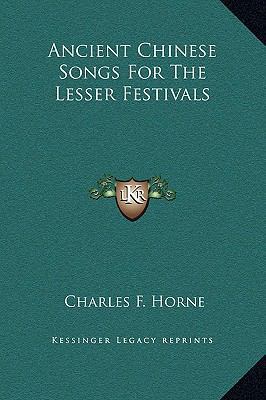 Ancient Chinese Songs For The Lesser Festivals 1169186351 Book Cover