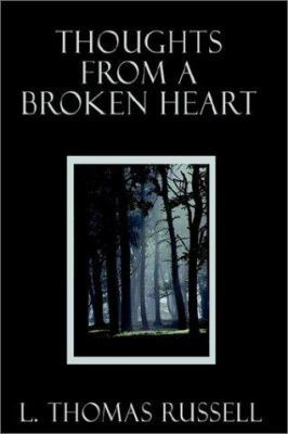 Thoughts From a Broken Heart 1403340854 Book Cover