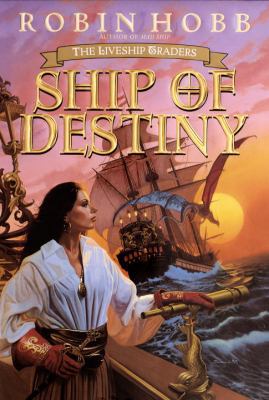 Ship of Destiny (Liveship Traders, Book 3) 0553103237 Book Cover