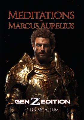 Meditations by Marcus Aurelius: Gen Z Edition B0CW4G3S62 Book Cover