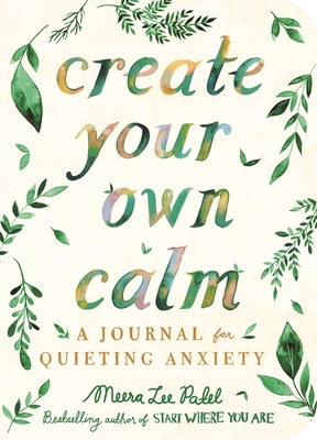 Create Your Own Calm 1912785412 Book Cover