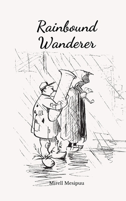 Rainbound Wanderer B0DRDSX6G2 Book Cover