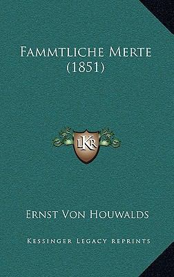 Fammtliche Merte (1851) [German] 1164807102 Book Cover
