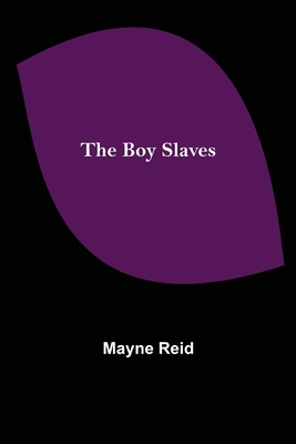 The Boy Slaves 9355898185 Book Cover