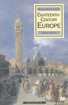 Eighteenth Century Europe, 1700-1789 0333773357 Book Cover