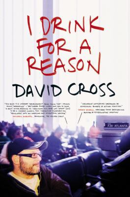 I Drink for a Reason 0446579483 Book Cover
