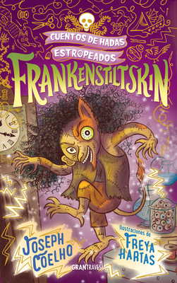 Frankenstiltskin [Spanish] 6075575375 Book Cover