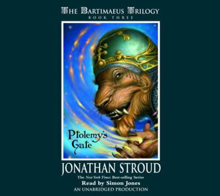 Ptolemy's Gate (The Bartimaeus Trilogy, Book 3) 0307285723 Book Cover