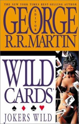 Jokers Wild (Wild Cards, Book 3) 1596872845 Book Cover