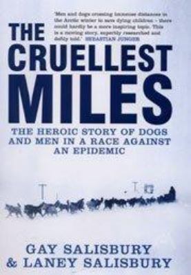 The Cruellest Miles Hbk: The Heroic Story of Do... 0747560617 Book Cover