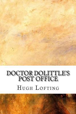 Doctor Dolittle's Post Office 1547119411 Book Cover