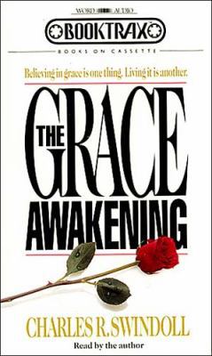 The Grace Awakening 0849912490 Book Cover