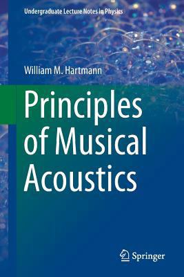 Principles of Musical Acoustics 1461467853 Book Cover