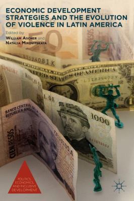 Economic Development Strategies and the Evoluti... 1137485019 Book Cover